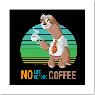 No Life Before Coffee Vintage Retro coffee lovers Funny Gift Posters and Art